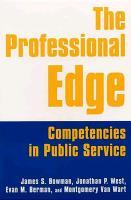 Image du vendeur pour Bowman, J: The Professional Edge: Competencies in Public Ser mis en vente par moluna