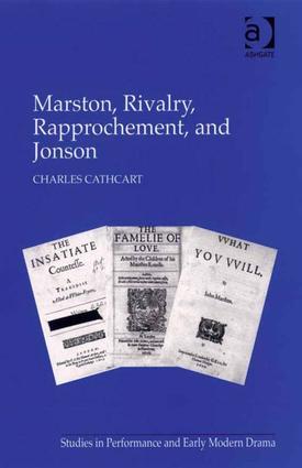 Seller image for Cathcart, C: Marston, Rivalry, Rapprochement, and Jonson for sale by moluna