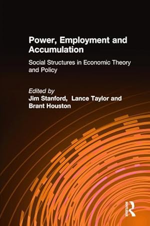 Seller image for Stanford, J: Power, Employment and Accumulation for sale by moluna