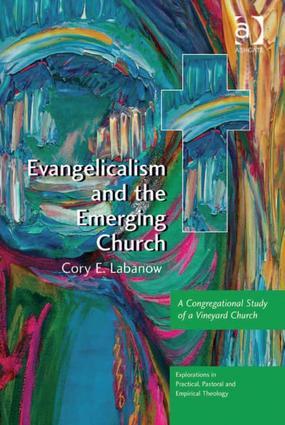 Seller image for Labanow, C: Evangelicalism and the Emerging Church for sale by moluna