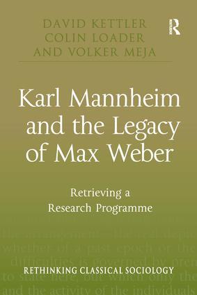 Immagine del venditore per Kettler, D: Karl Mannheim and the Legacy of Max Weber venduto da moluna
