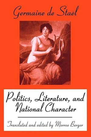 Seller image for Stael, M: Politics, Literature and National Character for sale by moluna