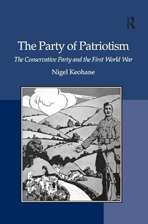 Seller image for Keohane, N: The Party of Patriotism for sale by moluna