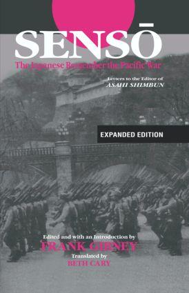 Seller image for Gibney, F: Senso: The Japanese Remember the Pacific War for sale by moluna