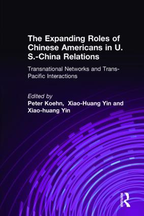 Seller image for Koehn, P: The Expanding Roles of Chinese Americans in U.S.-C for sale by moluna