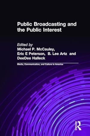 Seller image for McCauley, M: Public Broadcasting and the Public Interest for sale by moluna