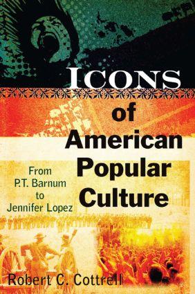 Imagen del vendedor de Cottrell, R: Icons of American Popular Culture a la venta por moluna
