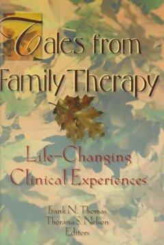 Imagen del vendedor de Nelson, T: Tales from Family Therapy a la venta por moluna