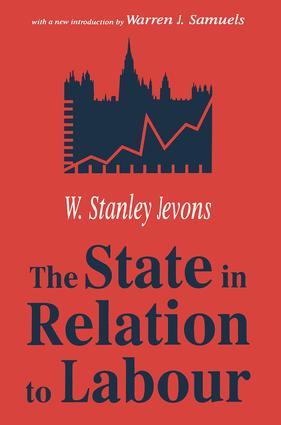 Seller image for Jevons, W: The State in Relation to Labour for sale by moluna