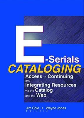 Seller image for E-SERIALS CATALOGING for sale by moluna