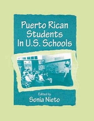 Seller image for Nieto, S: Puerto Rican Students in U.s. Schools for sale by moluna