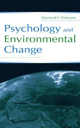 Imagen del vendedor de Nickerson, R: Psychology and Environmental Change a la venta por moluna