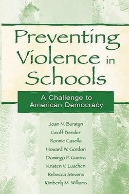 Seller image for Burstyn, J: Preventing Violence in Schools for sale by moluna