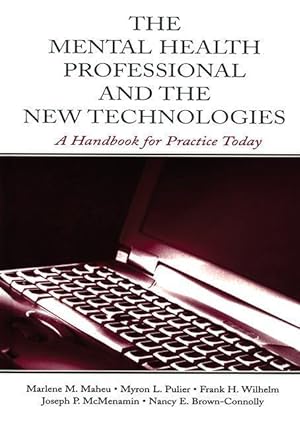 Seller image for Maheu, M: The Mental Health Professional and the New Technol for sale by moluna