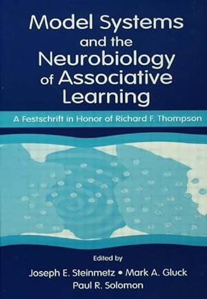 Immagine del venditore per Model Systems and the Neurobiology of Associative Learning venduto da moluna