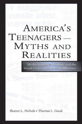 Immagine del venditore per Nichols, S: America\ s Teenagers--Myths and Realities venduto da moluna
