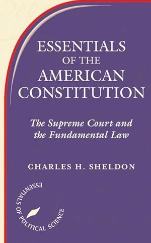Seller image for Sheldon, C: Essentials Of The American Constitution for sale by moluna