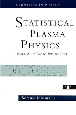Imagen del vendedor de Ichimaru, S: Statistical Plasma Physics, Volume I a la venta por moluna