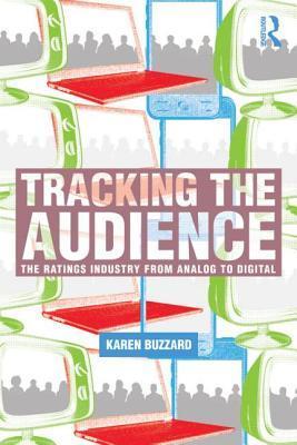 Seller image for Buzzard, K: Tracking the Audience for sale by moluna