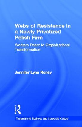 Seller image for Roney, J: Webs of Resistence in a Newly Privatized Polish Fi for sale by moluna