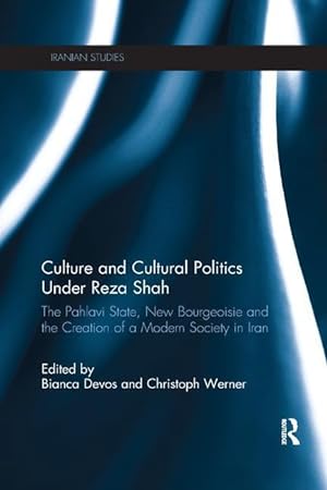 Bild des Verkufers fr Culture and Cultural Politics Under Reza Shah zum Verkauf von moluna
