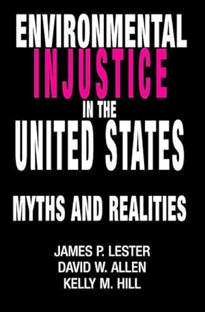 Seller image for Lester, J: Environmental Injustice In The U.S. for sale by moluna