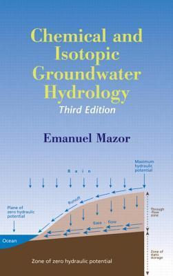 Image du vendeur pour Mazor, E: Chemical and Isotopic Groundwater Hydrology mis en vente par moluna