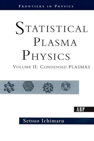 Imagen del vendedor de Ichimaru, S: Statistical Plasma Physics, Volume II a la venta por moluna