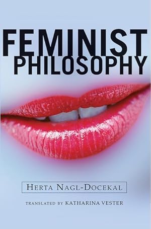 Imagen del vendedor de Nagl-Docekal, H: Feminist Philosophy a la venta por moluna
