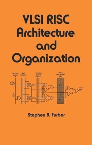 Immagine del venditore per Furber, S: VLSI Risc Architecture and Organization venduto da moluna