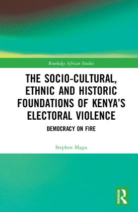 Bild des Verkufers fr The Socio-Cultural, Ethnic and Historic Foundations of Kenya\ s Electoral Violence zum Verkauf von moluna