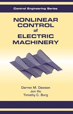 Immagine del venditore per Dawson: Nonlinear Control of Electric Machinery venduto da moluna