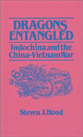 Seller image for Hood, S: Dragons Entangled: Indochina and the China-Vietnam for sale by moluna