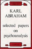 Imagen del vendedor de Abraham, K: Selected Papers on Psychoanalysis a la venta por moluna