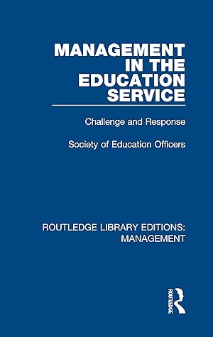 Image du vendeur pour Society of Education Officers: Management in the Education S mis en vente par moluna