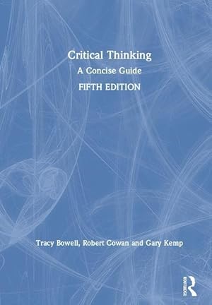 Seller image for Bowell, T: Critical Thinking for sale by moluna
