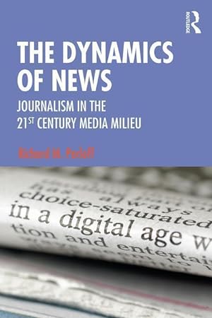 Bild des Verkufers fr Perloff, R: The Dynamics of News zum Verkauf von moluna