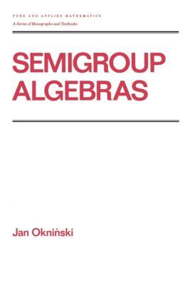Seller image for Okninski: Semigroup Algebras for sale by moluna