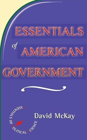 Seller image for Mckay, D: Essentials Of American Politics for sale by moluna