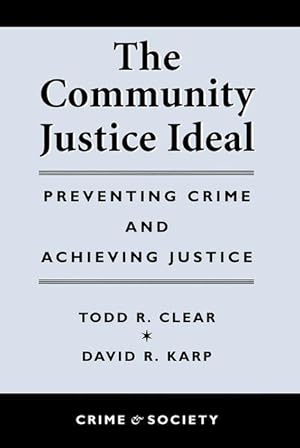 Immagine del venditore per Clear, T: The Community Justice Ideal venduto da moluna