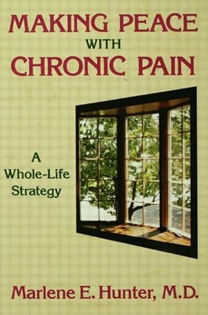 Imagen del vendedor de Hunter, M: Making Peace With Chronic Pain a la venta por moluna