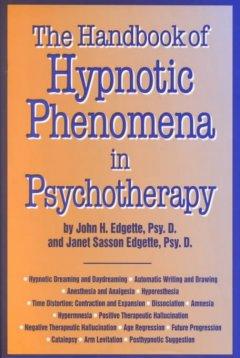 Image du vendeur pour Edgette, J: Handbook Of Hypnotic Phenomena In Psychotherapy mis en vente par moluna