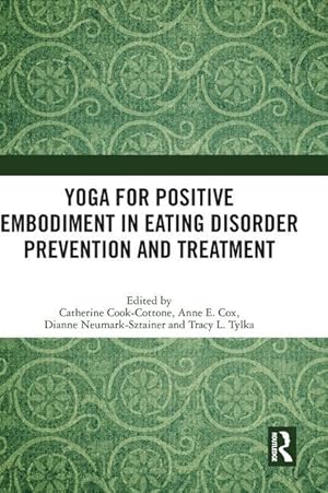 Image du vendeur pour Yoga for Positive Embodiment in Eating Disorder Prevention and Treatment mis en vente par moluna