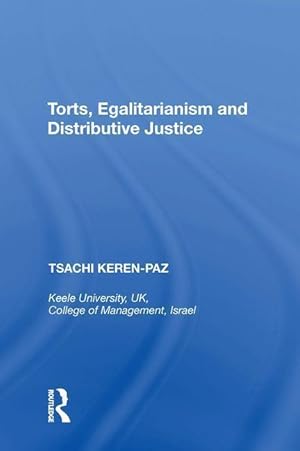 Seller image for Keren-Paz, T: Torts, Egalitarianism and Distributive Justice for sale by moluna