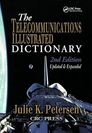 Seller image for Petersen, J: Telecommunications Illustrated Dictionary for sale by moluna