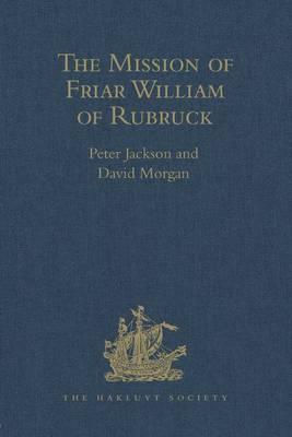 Seller image for William of Rubruck: The Mission of Friar William of Rubruck for sale by moluna