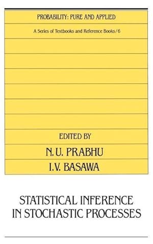 Bild des Verkufers fr Prabhu, N: Statistical Inference in Stochastic Processes zum Verkauf von moluna