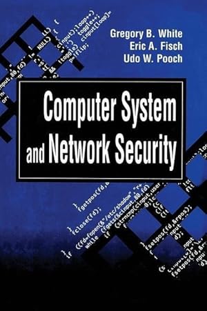 Seller image for White, G: Computer System and Network Security for sale by moluna
