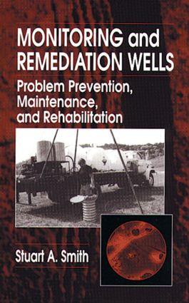 Bild des Verkufers fr Smith, S: Monitoring and Remediation Wells zum Verkauf von moluna