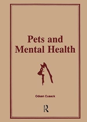Imagen del vendedor de Cusack, O: Pets and Mental Health a la venta por moluna